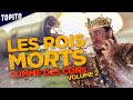 Top 5 des rois morts comme des cons volume 2