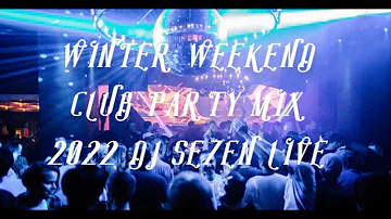 Winter Weekend Club Party Mix  4K Ultra HD 2022 DJ Se7en Live