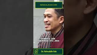 Kendalikan Diri Agar Tidak Terkena Pengaruh Buruk Orang Lain  Dr Fahruddin Faiz