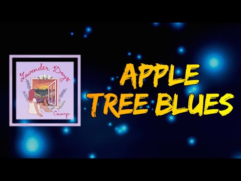 Caamp - Apple Tree Blues (Lyrics)