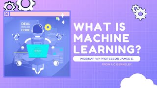 Open Class: Machine Learning with UC Berkeley Professor