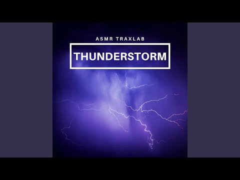 Asmr: Thunderstorm, Pt. 14