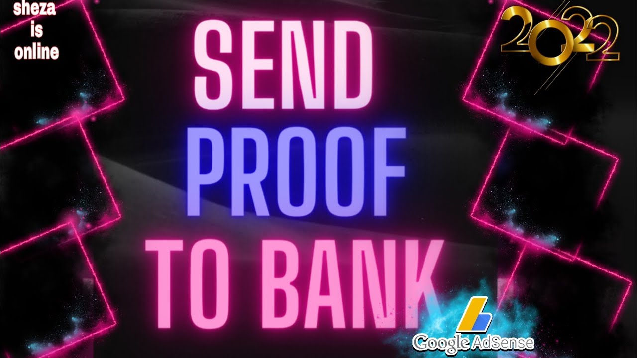 proof to bank youtube | google payment proof doucments for bank | adsense payment 2022