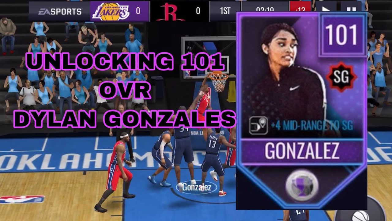 UNLOCKING 101 OVR DYLAN GONZALEZ!! & GAMEPLAY NBA LIVE MOBILE