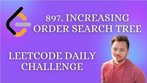 897. Increasing Order Search Tree | Leetcode Daily Challenge | Easy Level Problem