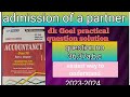 admission of a partner l Class-12 l question no 36,37 a,b,c..DK Goel . 2021-22