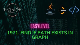 1971. Find if Path Exists in Graph | Easy| LeetCode | The Stylish Coder