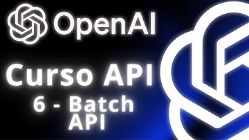 OpenAI API: Tutorial COMPLETO Parte 6 | Batch API