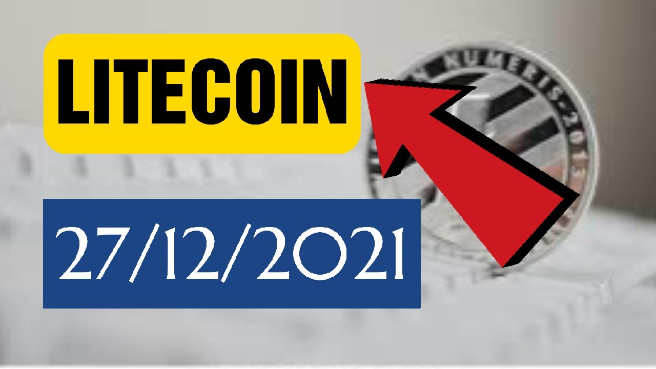 Litecoin price prediction 27 dec 2021,Crypto Raza, litecoin today latest news