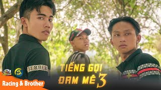 Tiếng Gọi Đam Mê 3 - Racing & Brother | Phim Ngắn Hành Động Racing BC | Cọp Con Official