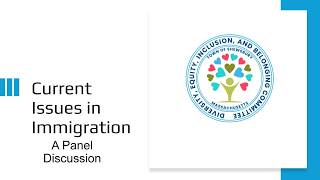Current Issues in Immigration. A panel discussion at Shrewsbury Public Library - April 22, 2026