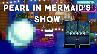 How to get Pearl in Mermaid Show - Stardew Valley Mobile