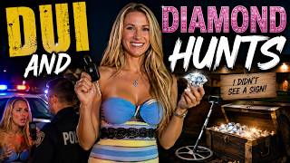 DUI & Diamond Hunt