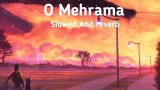 O Mehrama slowed and Reverb Only_Music ❤️