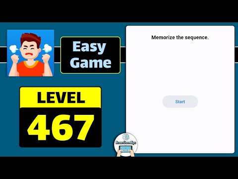 Easy Game Level 467 Memorize the sequence Walkthrough