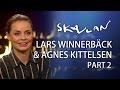 Lars Winnerbäck & Agnes Kittelsen | Part 2 | SVT/NRK/Skavlan