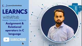 Lecture 12 | Assignment & Relational Operators in C Language  – Class 10 Computer