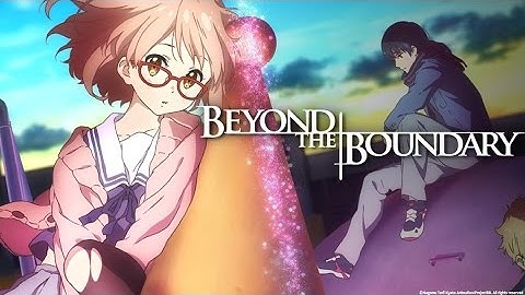 Beyond the Boundary English Dub Trailer