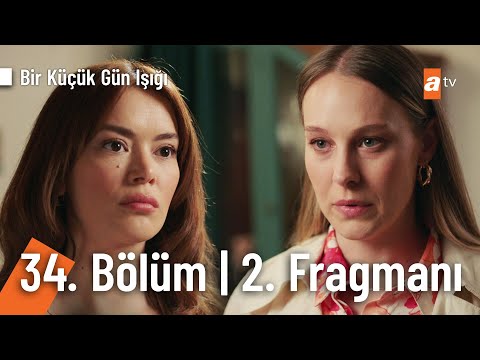 Bir Küçük Gün Işığı: Season 1, Episode 34 Clip