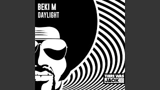 Daylight (Radio Edit) - Beki M