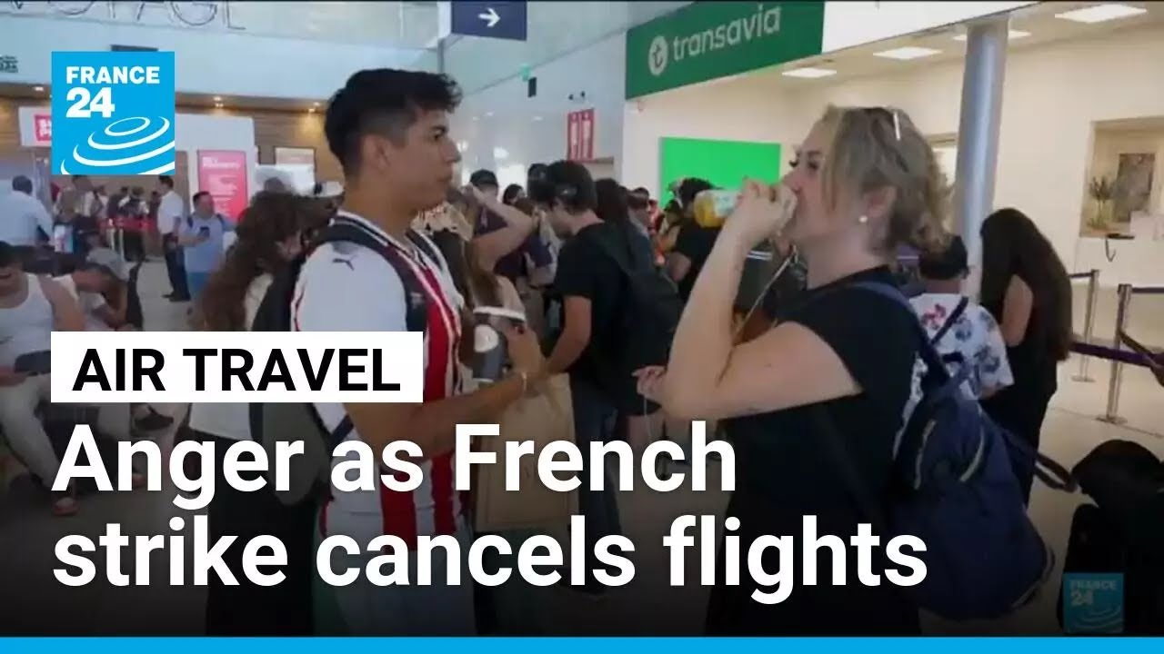 'Next time, I'll walk': Anger as French air traffic controllers' strike disrupts flights