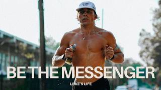 Be The Messenger | Luke's Life