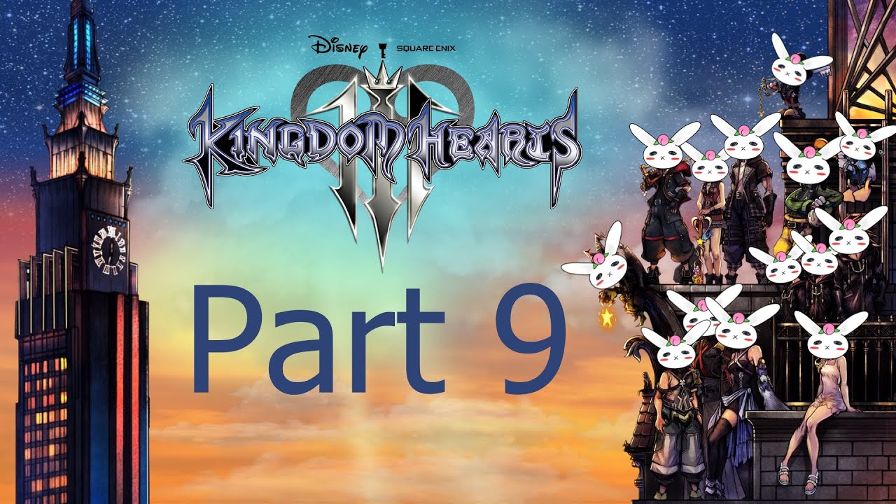 Kingdom Hearts 3 Part 9 (Twitch Stream)