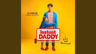 Sa Piling Mo (Original Soundtrack From 'Instant Daddy')