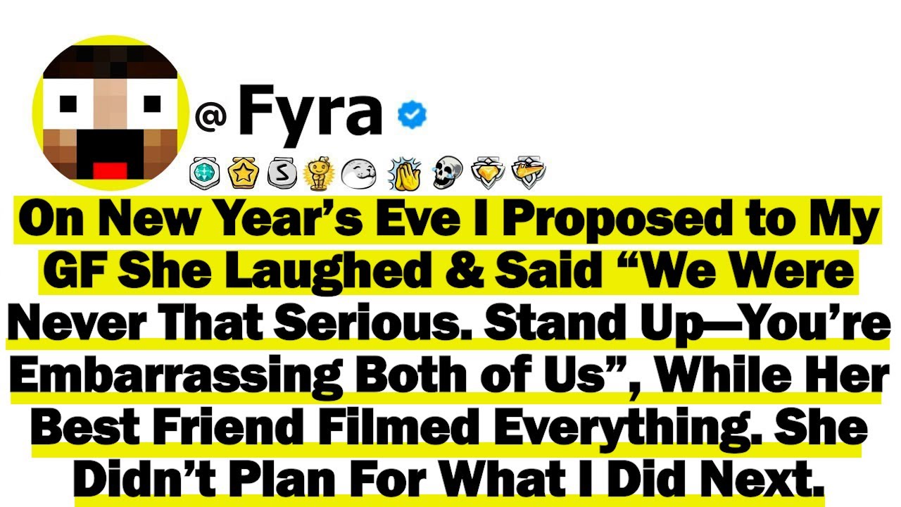 On New Year’s Eve I Proposed to My GF. She Laughed & Said “We Were Never That Serious. Stand up Pls