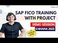SAP FICO Training &amp; Project (Oct 2025) - Detailed Course Demo + Full Practical Tour