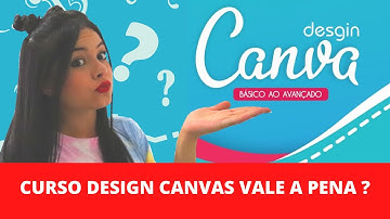 Design Canvas - Basico ao avançado funciona ? Design Canvas vale a pena ? Contei tudo. Design Canvas