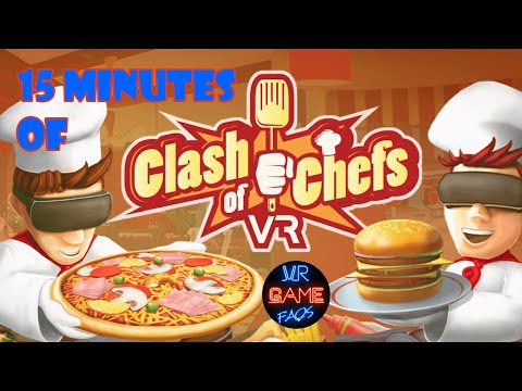 15 Minutes of Clash of Chefs VR