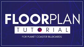Floor plan tutorial - Planet Coaster