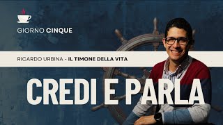 Anteprima Replica | Giorno 5: Credi e parla | Il timone della vita | Ricardo Urbina