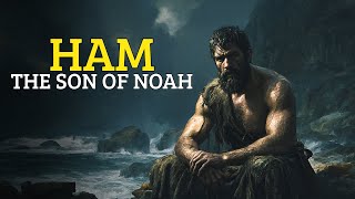 The Hidden Lineage of Ham – How Noah’s Son Raised God’s Greatest Enemy | Bible Stories