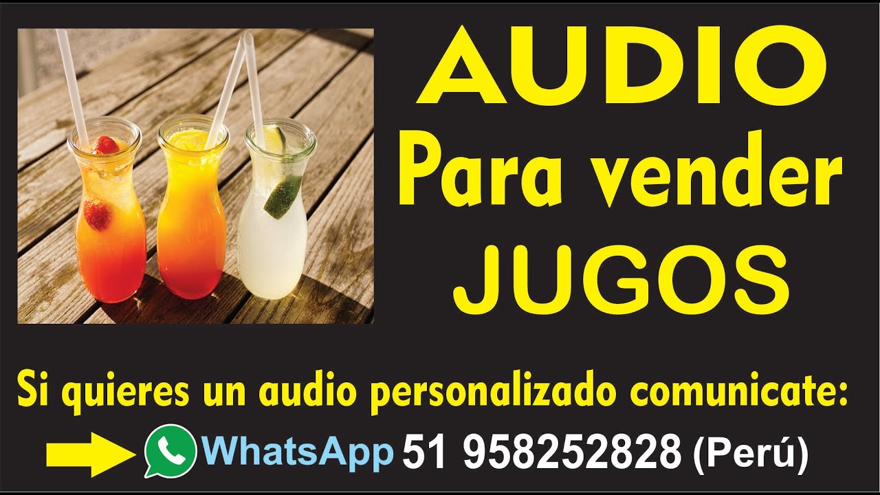 Audio para vender jugos