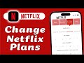 How to Change Netflix Plan