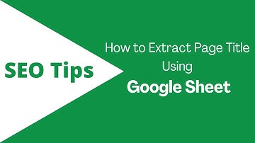 How to Extract Page Title and Meta using Google Sheet | SEO Tricks
