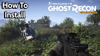 How to install Ghost Recon Wildlands First Person Mod 2024