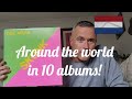 Around the world in 10 albums! #vinylcommunity 