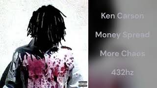 Ken Carson - Money Spread (432hz)