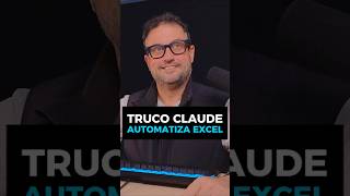 PRUEBA EXCEL AUTOMATIZADO CON CLAUDE #ia #ai #inteligenciaartificial #chatgpt #bigdata #excel