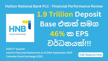 HNB Stock Q3 2025: MASSIVE Loan Growth | Sri Lanka Best Bank Stock? | CSE Reports Hub
