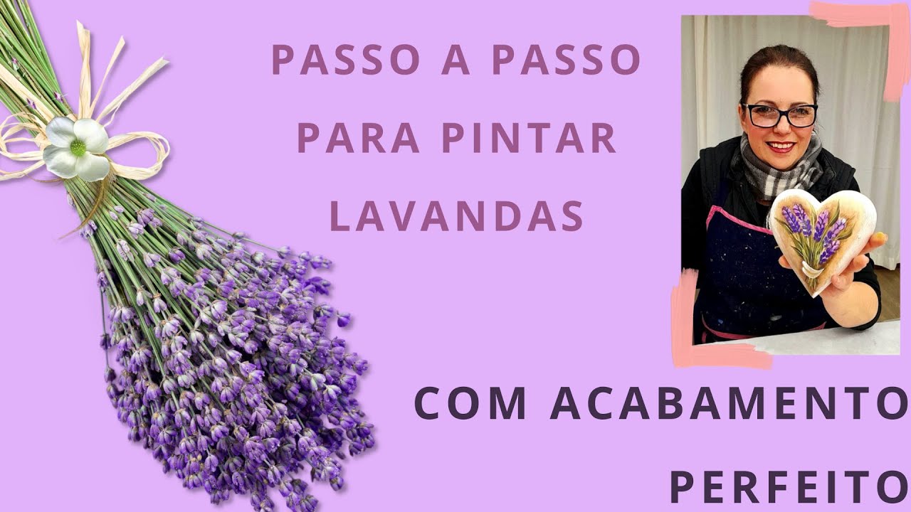 PASSO A PASSO PARA PINTAR LAVANDAS COM ACABAMENTO PERFEITO