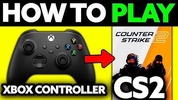 How To Play CS2 with XBOX Controller (2025)