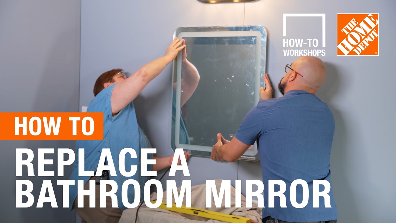 How-To Workshops - How To Replace A Bathroom Mirror | The Home Depot ...