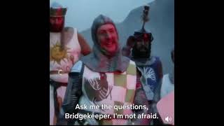 Bridge of Death - Monty Python & The Holy Grail