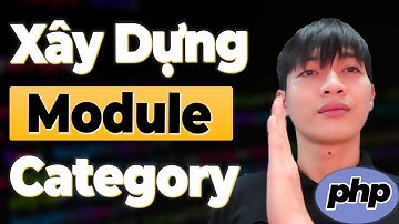 Xây dựng Web bằng PHP&MYSQL - Bài 58: (Phần 4) Xây dựng Module Course Category