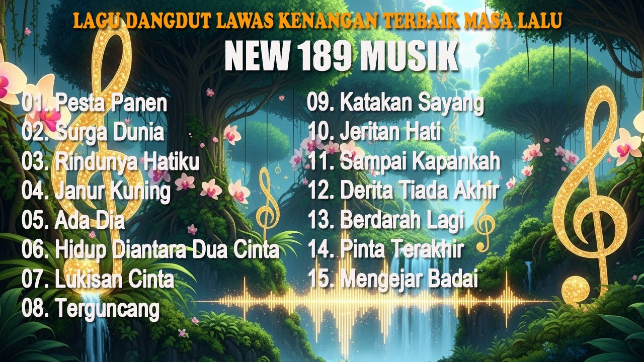 LAGU DANGDUT LAWAS KENANGAN TERBAIK MASA LALU - NEW 189 MUSIK
