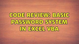 Code Review: Basic Password System in Excel VBA